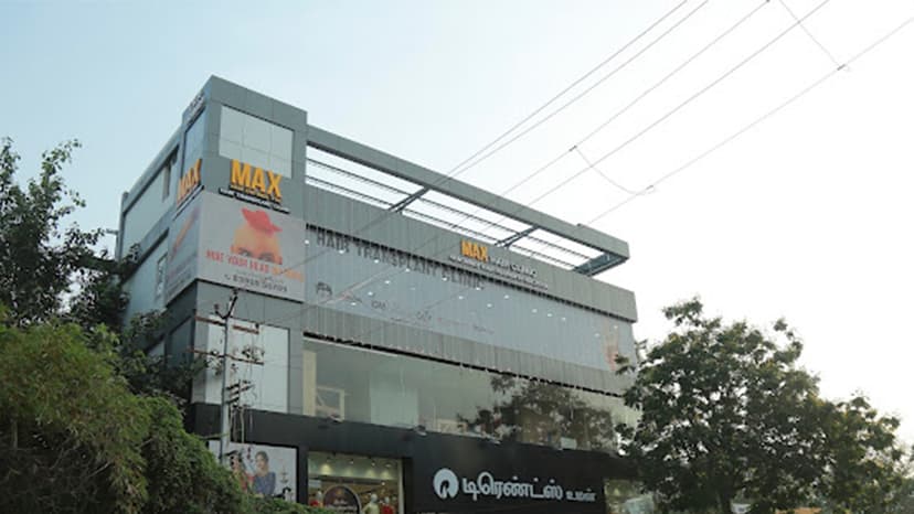 MAX Hair Clinic - Coimbatore